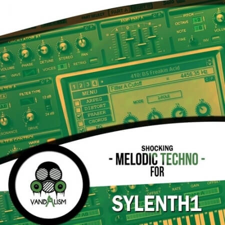 Vandalism Shocking Melodic Techno for Sylenth1 [Synth Presets, MiDi]