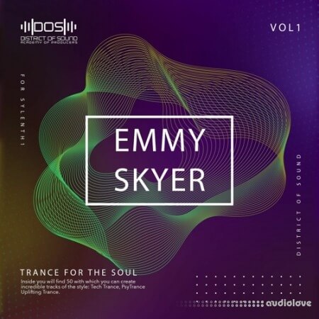District Of Sound Trance for the Soul - Sylenth1 - By Emmy Skyer [Synth Presets]