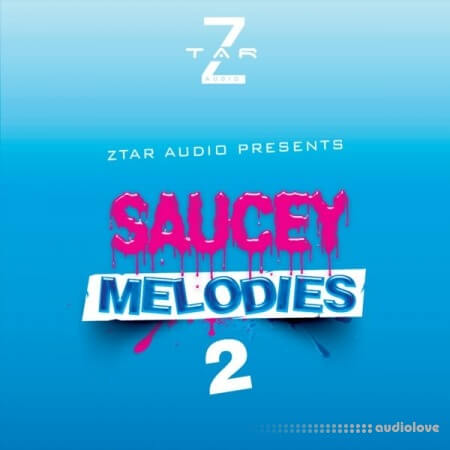 Ztar Audio Saucey Melodies 2 [WAV]