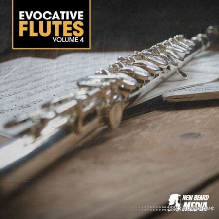 New Beard Media Evocative Flutes Vol.4 [WAV]