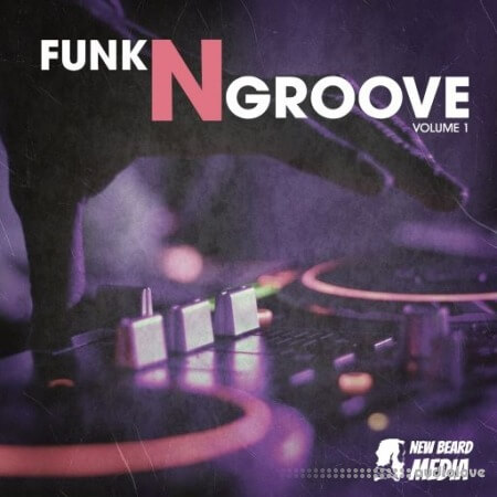 New Beard Media Funk N Groove Vol.1 [WAV]