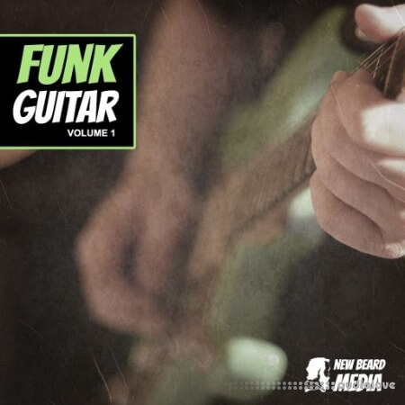 New Beard Media Guitar Funk Vol.1 [WAV]