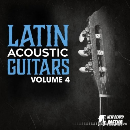 New Beard Media Latin Acoustic Guitars Vol.4 [WAV]