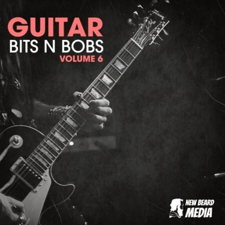 New Beard Media Guitar Bits N Bobs Vol.6 [WAV]