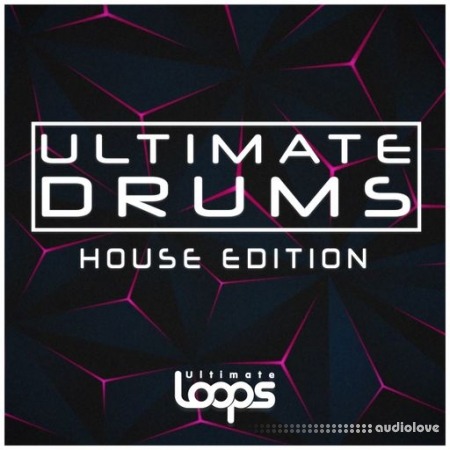 Ultimate Loops Ultimate Drums House Edition [WAV]