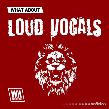 WA Production What About Loud Vocals [WAV]