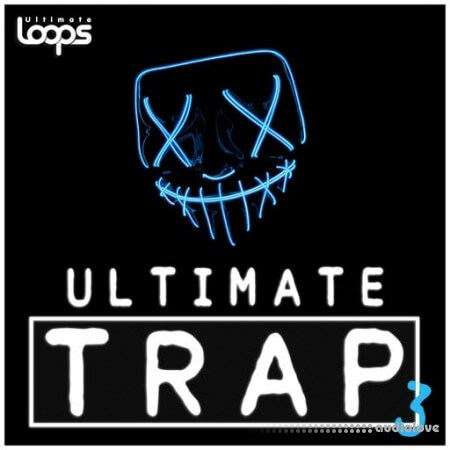 Ultimate Loops Ultimate Trap 3 [WAV]