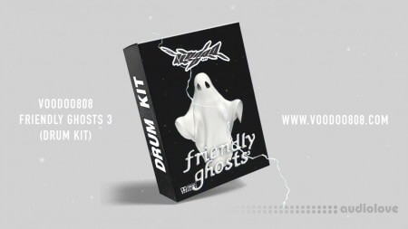 VOODOO808 Friendly Ghosts 3 (DRUM KIT) 2022 [WAV]