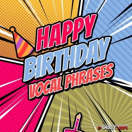 Smokey Loops Happy Birthday Vocal Phrases
