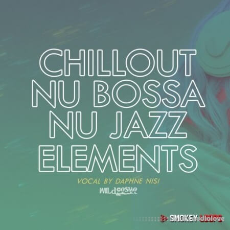 Smokey Loops Chillout, Nu Bossa & Nu Jazz Elements