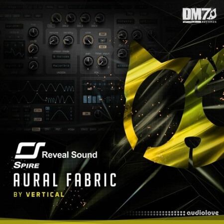 Dm7 Records Reveal Sound Spire - Aural Fabric by Vertical [Synth Presets]