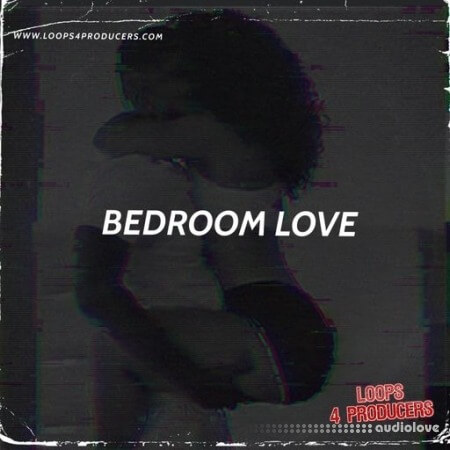 Loops 4 Producers Bedroom Love [WAV]