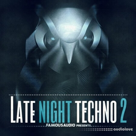 Famous Audio Late Night Techno Vol.2 [WAV]