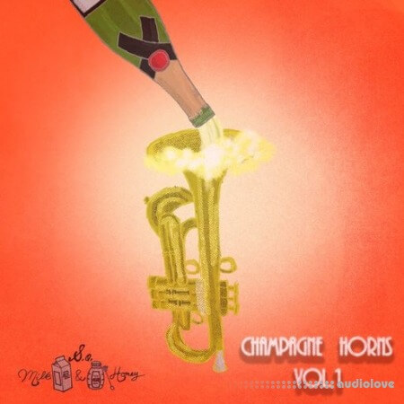 Sound of Milk and Honey Champagne Horns Vol.1