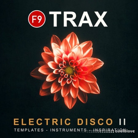 F9 TRAX Electric Disco II OSX Apple Silicon [WAV, AiFF, DAW Templates]