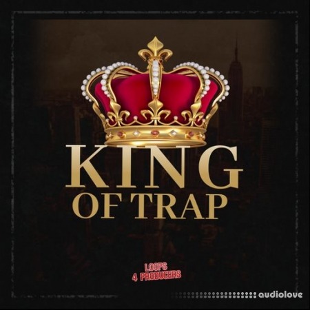 Loops 4 Producers King of Trap [WAV]