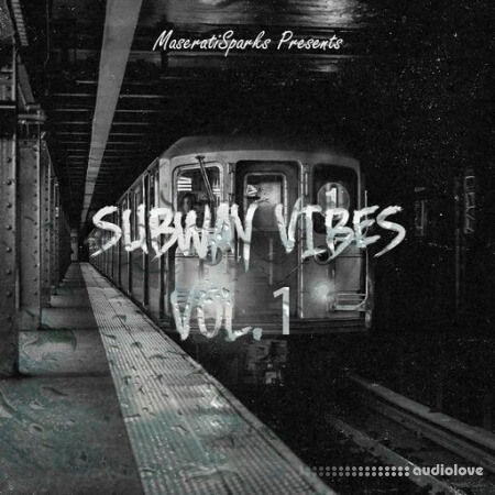 Maserati Sparks Subway Vibes Vol.1 [WAV]