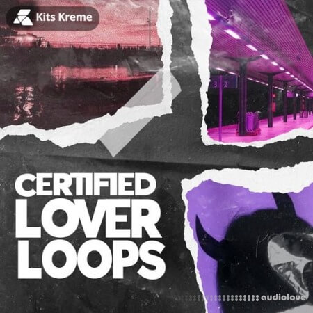 Kits Kreme Certified Lover Loops [WAV]