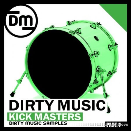 Dirty Music Kick Masters P.1 [WAV]
