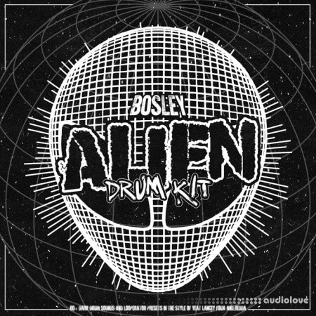BOSLEY Alien Drum Kit [WAV, MiDi, Synth Presets]
