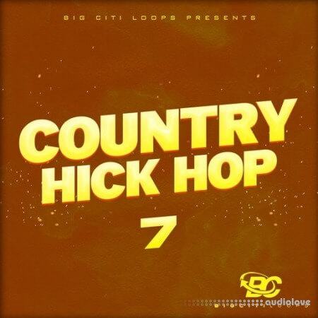Big Citi Loops Country Hick Hop Vol 7 [WAV]