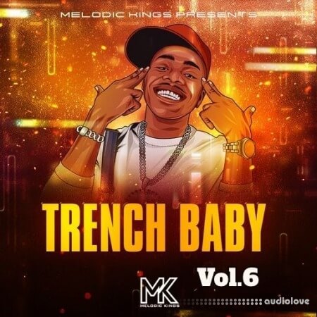 Melodic Kings Trench Baby Vol 6