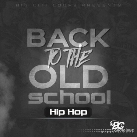 Big Citi Loops Back To The Old School: Hip Hop [WAV]