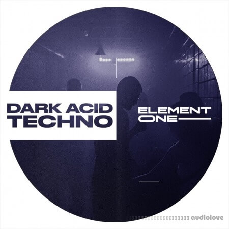 Element One Dark Acid Techno [WAV]