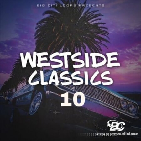 Big Citi Loops Westside Classics Vol.10 [WAV]
