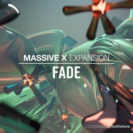 Native Instruments Massive X Expansion Fade [Synth Presets]