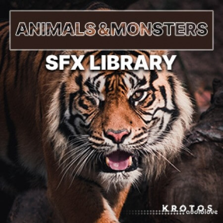 Krotos Animals & Monsters SFX Library [WAV]