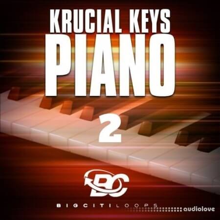 Big Citi Loops Krucial Keys Piano 2 [WAV]