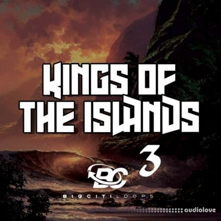Big Citi Loops Kings Of The Islands 3 [WAV]