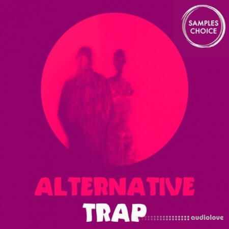 Samples Choice Alternative Trap [WAV]