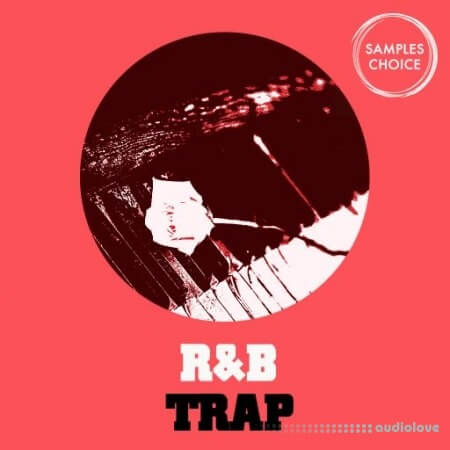 Samples Choice R&B Trap [WAV]