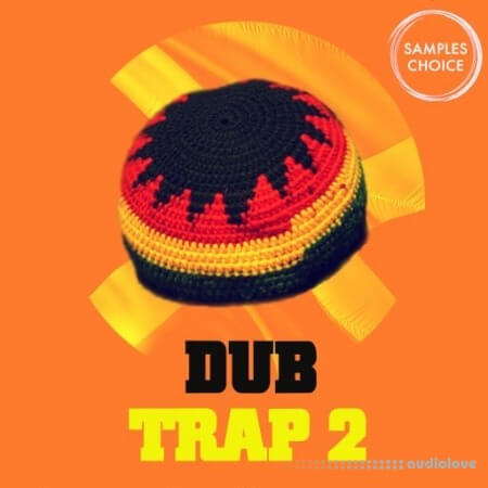 Samples Choice Dub Trap 2