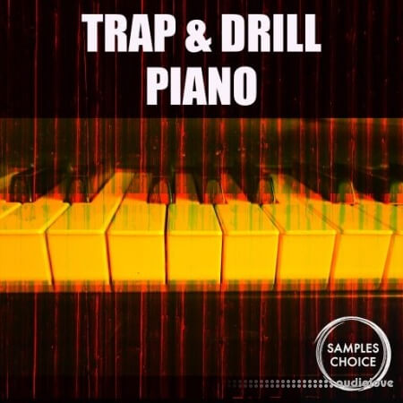 Samples Choice Trap & Drill Piano