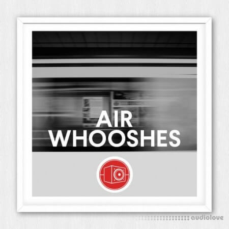 Big Room Sound Air Whooshes [WAV]