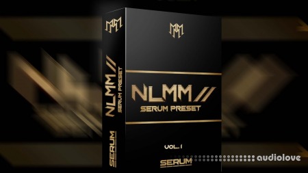 NLMM Serum Presets Vol.1 [Synth Presets]