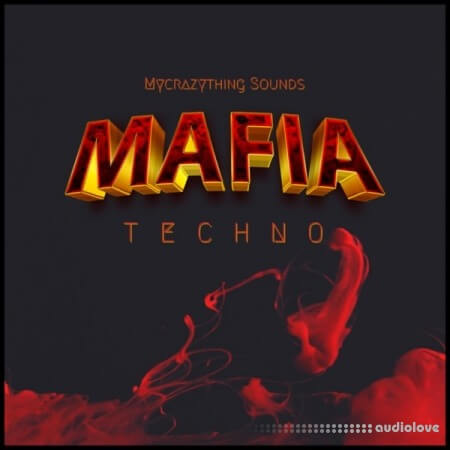 Mycrazything Records Mafia Techno [WAV]