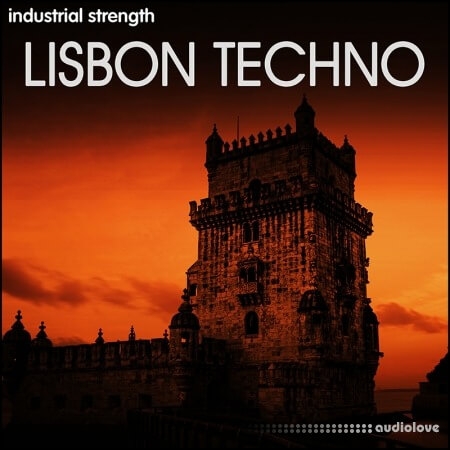 Industrial Strength Lisbon Techno [WAV]