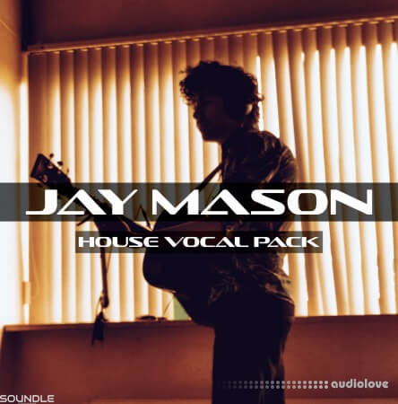 Soundle Jay Mason House Vocal Pack [WAV, MiDi]