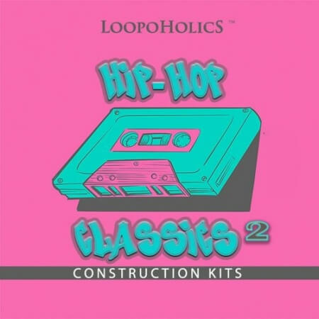 Loopoholics Hip Hop Classics 2 [WAV]
