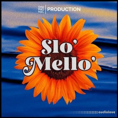 Symphonic For Production Slo' Mello' [WAV]