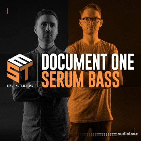 EST Studios Document One Serum Bass Pack [WAV, Synth Presets]