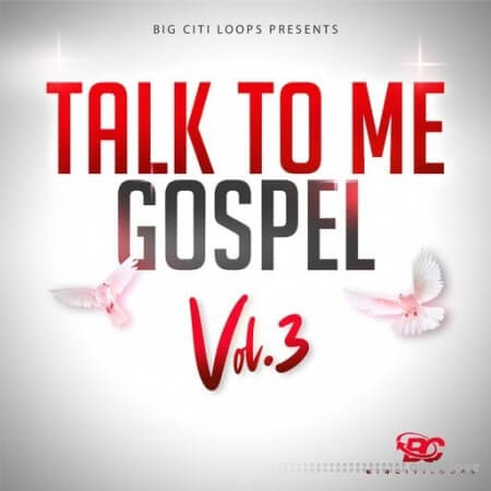 Big Citi Loops Talk To Me Gospel Vol.3 [WAV]