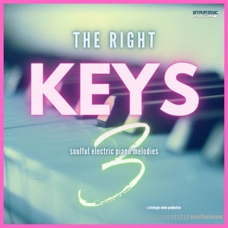 Strategic Audio The Right Keys 3: Soulful Electric Piano Melodies