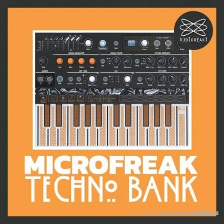 AudioreakT Microfreak Techno Bank [WAV, MiDi, Synth Presets]