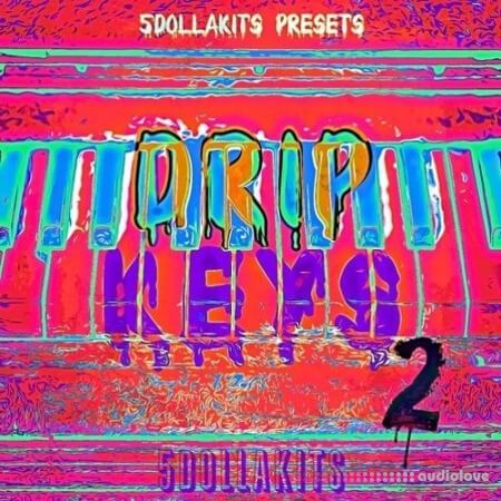 5DOLLAKITS Drip Keys 2 [WAV]