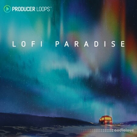 Producer Loops Lofi Paradise [MULTiFORMAT]